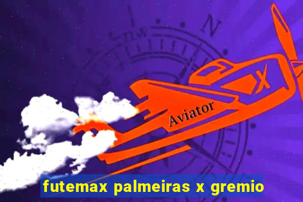 futemax palmeiras x gremio